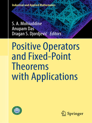 cover image of Positive Operators and Fixed-Point Theorems with Applications